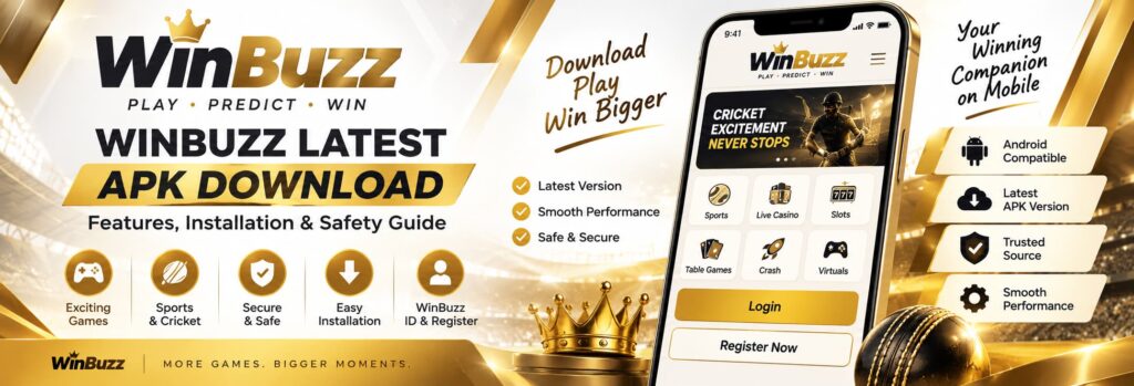 Winbuzz Latest APK Download Features, Installation & Safety Guide