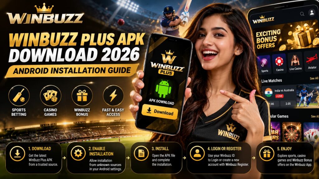 WinBuzz Plus APK Download 2026: Android Installation Guide